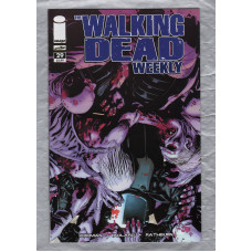 The Walking Dead Weekly - No.29 - July 2011 - `Kirkman,Adlard,Rathburn,Wooton and Grace` - Published by Image Comics