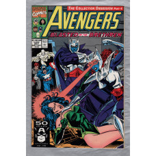 The AVENGERS - Vol.1 No.337 - Early September 1991 - `Collection Obsession Part 4` - Published by Marvel Comics