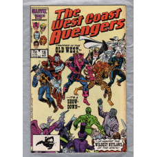Stan Lee Presents: The West Coast Avengers - Vol.2 No.18 - March 1987 - `Lost In Space-Time, Part Two` - Published by Marvel Comics