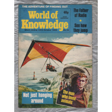 World of Knowledge - No.34 - 25th October 1980 - `Marconi: The Father of Radio` - Published by IPC Magazines Ltd