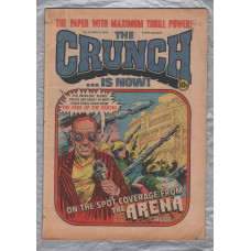 The Crunch....is NOW! - Issue No.12 - April 7th 1979 - `On The Spot Coverage From The ARENA` - D.C. Thomson & Co. Ltd