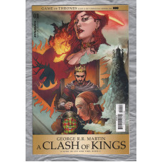 No.1 - George R.R. Martin - `A CLASH OF KINGS` - `A Song of Ice and Fire,Book 2` - by Landry Q. Walker - Illustrated by Mel Rubi - 2017 - Published by Dynamite Entertainment