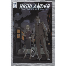No.4 - `HIGHLANDER` - `The American Dream` - by Brian Ruckley - Illustrated by Andrea Mutti - May 2017 - Published by IDW Publishing 