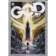 No.6 - `GOD COUNTRY` - by Donny Cates - Illustrated by Geoff Shaw - June 2017 - Published by Image Comics