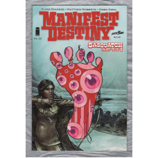 No.22 - `MANIFEST DESTINY` - `Sasquatch Part 1 of 6` - by Chris Dingess - Illustrated by Matthew Roberts - August 2016 - Published by Image Comics