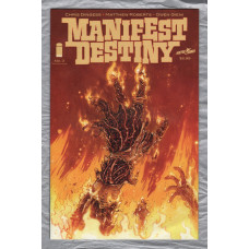 No.3 - `MANIFEST DESTINY` - by Chris Dingess - Illustrated by Matthew Roberts - January 2014 - Published by Image Comics