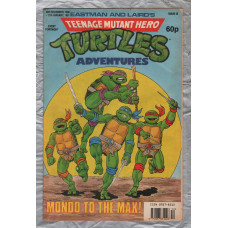 Teenage Mutant Hero Turtles - Adventures - No.25 - 29th December-11th January 1990 - `Mondo To The Max!` - Fleetway Publications