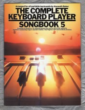 `The Complete Keyboard Player by Kenneth Baker` - Songbook 5 - For All Portable Keyboards - Copyright 1988 - Published by Wise Publications