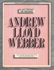 `Andrew Lloyd Webber` Edited and Arranged by Kenneth Baker - Electronic Keyboard - Copyright 1988 - A Really Useful Group Publication