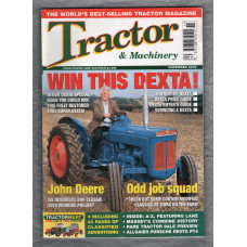 Tractor & Machinery - Vol.11 No.12 - November 2005 - `The Fordson Dexta Series: Buyer`s Guide 1957-1964` - Published by Kelsey Publishing Ltd