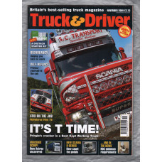 Truck & Driver Magazine - November 2009 - `It`s T Time` - Published by Reed Business Information