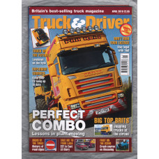 Truck & Driver Magazine - April 2010 - `Perfect Combo` - Published by Reed Business Information