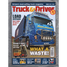Truck & Driver Magazine - August 2011 - `What A Waste` - Published by Reed Business Information