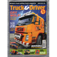 Truck & Driver Magazine - January 2007 - `Cry Wolf` - Published by Reed Business Information