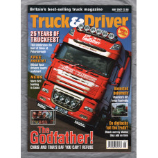 Truck & Driver Magazine - May 2007 - `The Godfather` - Published by Reed Business Information