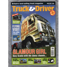 Truck & Driver Magazine - June 2007 - `Glamour Girl` - Published by Reed Business Information