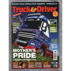 Truck & Driver Magazine - November 2007 - `Mother`s Pride` - Published by Reed Business Information