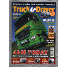 Truck & Driver Magazine - December 2008 - `Jam Today` - Published by Reed Business Information