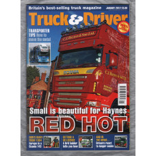 Truck & Driver Magazine - January 2012 - `Haynes Red Hot` - Published by Road Transport Media