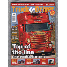 Truck & Driver Magazine - April 2012 - `Top of the Line` - Published by Road Transport Media