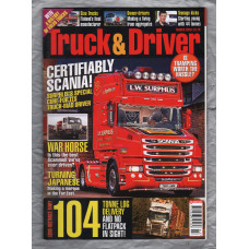 Truck & Driver Magazine - March 2016 - `Certifiably Scania!` - Published by Road Transport Media