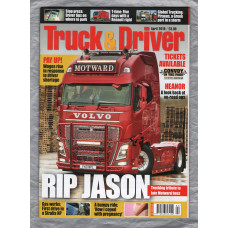 Truck & Driver Magazine - April 2018 - `RIP Jason` - Published by Road Transport Media