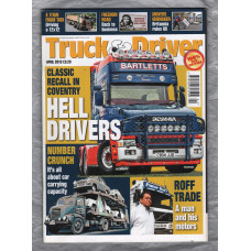 Truck & Driver Magazine - April 2013 - `Hell Drivers` - Published by Road Transport Media