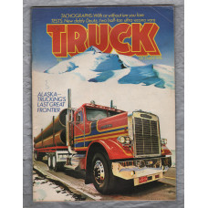 TRUCK - December 1976 - `Alaska! Trucking`s Last Great Frontier` - Published by Force Four Publications Ltd