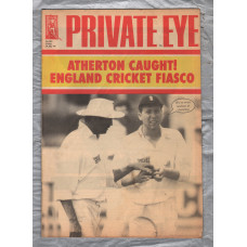 Private Eye - Issue No.851 - 29th July 1994 - `Atherton Caught!. England Cricket Fiasco` - Pressdram Ltd