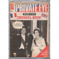 Private Eye - Issue No.845 - 6th May 1994 - `History Is Made: Chunnel Open!` - Pressdram Ltd