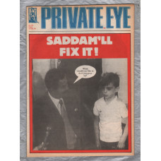 Private Eye - Issue No.749 - 31 August 1990 - `Saddam`ll Fix It!` - Pressdram Ltd