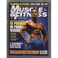 Muscle & Fitness - British Edition - Vol.70 Issue No.4 - April 2009 - `7 Dumbbell Exercises For Mass` - Published by Weider Publishing Ltd