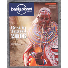 Lonely Planet - Issue No.84 - December 2015 - `Best in Travel 2016` - Lpg, Inc