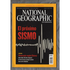 National Geographic - En Espanol - Abril De 2006 - Vol.18 No.4 - `El proximo SISMO` - Published by National Geographic Partners