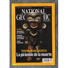 National Geographic - En Espanol - Octubre De 2006 - Vol.19 No.4 - `Teotihuacan Secreto: La piramide de la muerte` - Published by National Geographic Partners