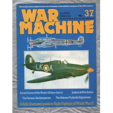 War Machine - Vol.4 No.37 - 1984 - `Junkers Ju 88 in Action` - An Orbis Publication