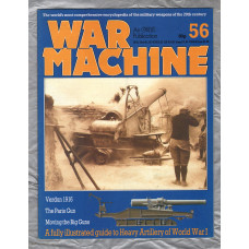 War Machine - Vol.5 No.56 - 1984 - `Moving Big Guns` - An Orbis Publication
