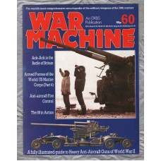 War Machine - Vol.5 No.60 - 1984 - `Ack-Ack in the Battle of Britain` - An Orbis Publication