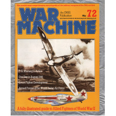 War Machine - Vol.6 No.72 - 1985 - `One Day in August 1940` - An Orbis Publication