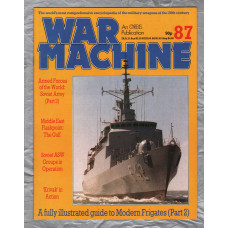 War Machine - Vol.8 No.87 - 1985 - `Middle East Flashpoint: The Gulf` - An Orbis Publication