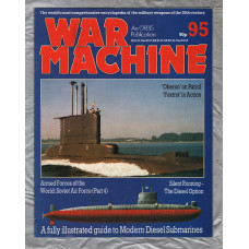 War Machine - Vol.8 No.95 - 1985 - `Silent Running-The Diesel Option` - An Orbis Publication