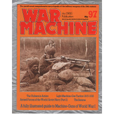 War Machine - Vol.9 No.97 - 1985 - `The Vickers in Action` - An Orbis Publication