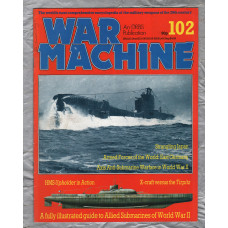 War Machine - Vol.9 No.102 - 1985 - `X-Craft versus the Tirpitz` - An Orbis Publication