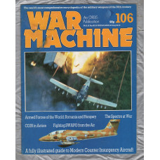 War Machine - Vol.9 No.106 - 1985 - `Fighting SWAPO from the Air` - An Orbis Publication