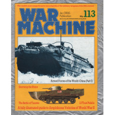 War Machine - Vol.10 No.113 - 1985 - `Storming the Rhine` - An Orbis Publication