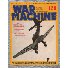 War Machine - Vol.10 No.120 - 1985 - `Blitzkrieg Bomber` - An Orbis Publication