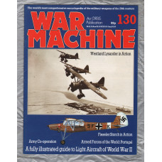 War Machine - Vol.11 No.130 - 1986 - `Fieseler Storch in Action` - An Orbis Publication