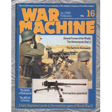 War Machine - Vol.2 No.16 - 1983 - `The Battle For Normandy` - An Orbis Publication