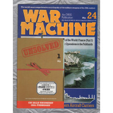 War Machine - Vol.2 No.24 - 1984 - `Carrier Operations in the Falklands` - An Orbis Publication