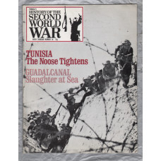 History of the Second World War - Vol.3 - No.46 - `Tunisia: The Noose Tightens` - B.P.C Publishing. - c1970`s 
